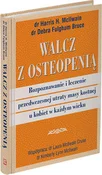 Polska książka : Walcz z os... - Harris H. McIlwain, Debra Fulghum Bruce