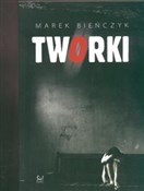Tworki - Marek Bieńczyk - buch auf polnisch 