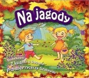 Na Jagody ... - Various Artists -  polnische Bücher