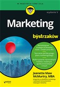 Pokaż szczegóły dla Marketing dla bystrzaków Zobacz : Marketing ... - Jeanette McMurtry