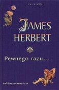 Książka : Pewnego ra... - James Herbert