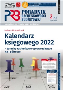 Bild von Kalendarz Księgowego 2022 terminy rachunkowo-sprawozdawcze na I półrocze Poradnik rachunkowości budżetowej 2/2022