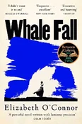 Książka : Whale Fall... - Elizabeth OConnor