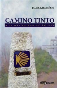 Obrazek Camino Tinto w 31 dni na koniec świata