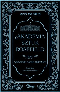 Bild von Wszystkie nasze obietnice Akademia Sztuk Rosefield Tom 2