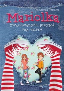 Obrazek Mariolka Zwariowanych przygód ciąg dalszy