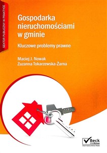 Obrazek Gospodarka nieruchomościami w gminie Kluczowe problemy prawne + Płyta CD