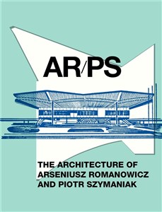 Bild von AR/PS. The Architecture of A. Romanowicz..