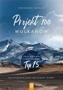 Bild von Projekt 100 wulkanów Przewodnik trekkingowy TOP 15