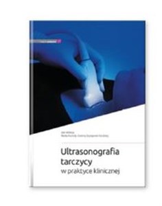 Obrazek Ultrasonografia tarczycy w praktyce klinicznej