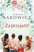 Polnische buch : Za przyjaź... - Anna Sakowicz