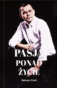 Pasja pona... - Tomasz Czok -  Książka z wysyłką do Niemiec 