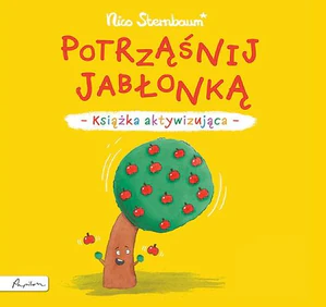 Obrazek Potrząśnij jabłonką. Książka aktywizująca