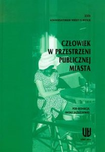 Obrazek Człowiek w przestrzeni publicznej miasta