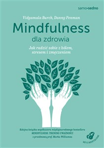 Bild von Mindfulness dla zdrowia Jak radzić sobie z bólem, stresem i zmęczeniem