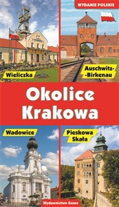 Obrazek Okolice Krakowa. Przewodnik