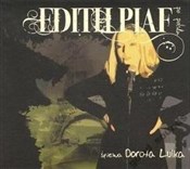 Książka : Edith Piaf... - Dorota Lulka