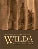 Wilda w cz... - Magdalena Mrugalska-Banaszak -  Polnische Buchandlung 