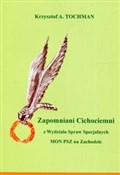 Zapomniani... - Krzysztof A. Tochman -  polnische Bücher