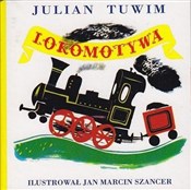 Lokomotywa... - Julian Tuwim -  fremdsprachige bücher polnisch 