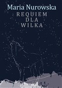 Polska książka : Requiem dl... - Maria Nurowska
