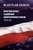 Dwa lata p... - Władysław Grabski -  Polnische Buchandlung 