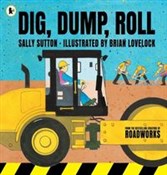 Dig, Dump,... - Sally Sutton -  polnische Bücher