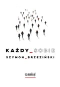 Każdy sobi... - Szymon Brzeziński -  polnische Bücher