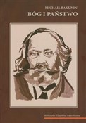 Zobacz : Bóg i pańs... - Michaił Bakunin