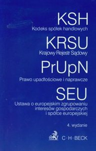 Obrazek Kodeks spółek handlowych Krajowy Rejestr Sądowy Prawo upadłościowe i naprawcze Ustawa o europejskim zgrupowaniu interesów gospodarczych i spółce europejskiej