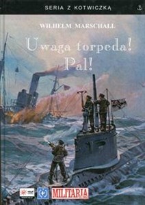 Bild von Uwaga torpeda! Pal!