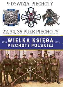 Bild von Wielka Księga Piechoty Polskiej Tom 9 9 Dywizja Piechoty