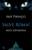 Salve Roma... - Akif Pirincci -  fremdsprachige bücher polnisch 