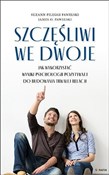 Zobacz : Szczęśliwi... - Suzann Pileggi Pawelski, James O. Pawelski