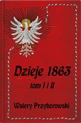 Dzieje 186... - Walery Przyborowski - Ksiegarnia w niemczech