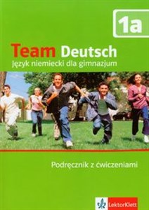 Bild von Team Deutsch 1A Podręcznik z ćwiczeniami + CD Gimnazjum