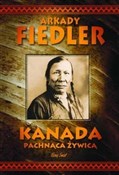 Książka : Kanada pac... - Arkady Fiedler