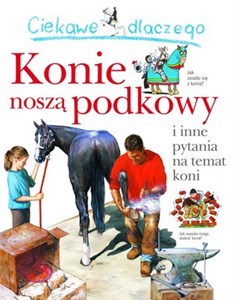 Bild von Ciekawe dlaczego Konie noszą podkowy i inne pytania na temat koni