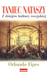 Obrazek Taniec Nataszy Z dziejów kultury rosyjskiej