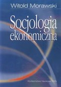 Socjologia... - Witold Morawski -  polnische Bücher