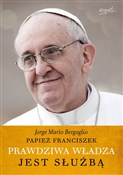 Prawdziwa ... - Jorge Mario Bergoglio -  fremdsprachige bücher polnisch 