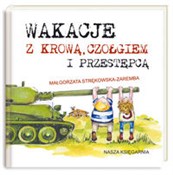 Wakacje z ... - Małgorzata Strękowska-Zaremba -  polnische Bücher