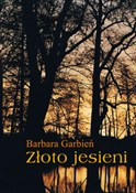 Polnische buch : Złoto jesi... - Barbara Garbień