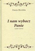 I nam wyba... - Danuta Mycielska -  Polnische Buchandlung 