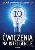 IQ ćwiczen... - Opracowanie Zbiorowe - buch auf polnisch 