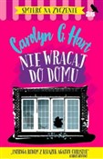 Nie wracaj... - Carolyn G. Hart -  Książka z wysyłką do Niemiec 