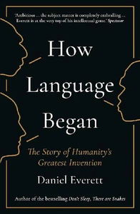 Bild von EVERETT, D: HOW LANGUAGE BEGAN