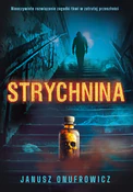 Strychnina... - Janusz Onufrowicz - Ksiegarnia w niemczech