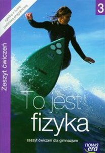 Obrazek To jest fizyka 3 Zeszyt ćwiczeń Gimnazjum