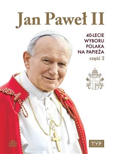 Obrazek Jan Paweł II. 40-lecie wyboru na papieża cz.2 DVD